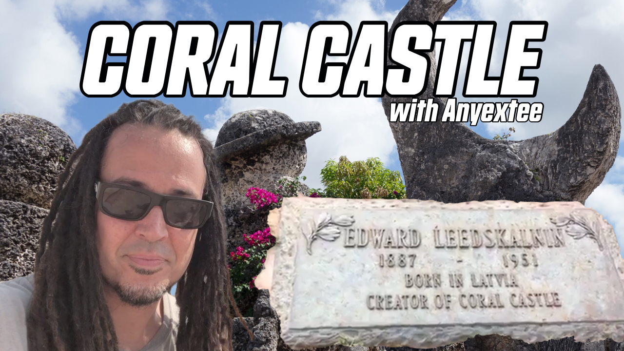 A Visit INSIDE Megalithic Coral Castle in Florida + GRAVE of Edward Leedskalnin with Anyextee